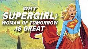 Why Supergirl: Woman of Tomorrow Is The Best Comic Book I've Read In Ages