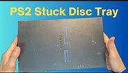 Let's Fix it - PS2 With Stuck Disc Tray