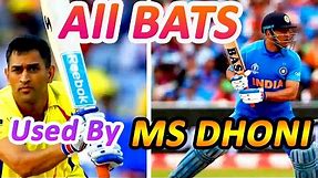 All Bats Used By MS Dhoni | Evolution of MS Dhoni Bats