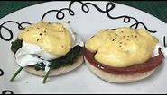 Eggs Benedict / Eggs Florentine Recipe