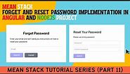 Forget Password and Reset Password Implementation in MEAN stack Project | Auth Series Part 11