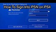 How To Sign In Into PlayStation Network On PS4 Video Version #ps4 #playstationnetwork