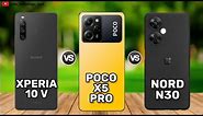 Sony Xperia 10 V vs Poco X5 Pro vs OnePlus Nord N30 || Comparison Video || Specs, Price & Review