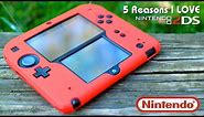 5 Reasons Why I LOVE the Nintendo 2DS | An In-Depth Review | Raymond Strazdas