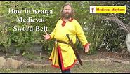 How to wear a medieval sword belt