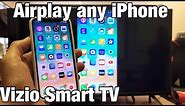 Vizio Smart TV: How to AirPlay 2 (Screen Mirror) All iPhones (iPhone 11/XS/XR/X/8/7/6/5, etc