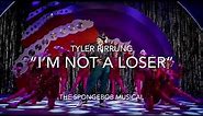 Tyler Pirrung - “I’m Not A Loser” from The SpongeBob Musical