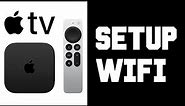 Apple TV How To Connect To Wifi - Apple TV 4k Wifi Setup - Setup or Change Wifi Connection Apple TV
