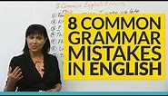 8 Common Grammar Mistakes in English!