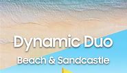 Dynamic Duo: Beach & Sandcastle | Samsung