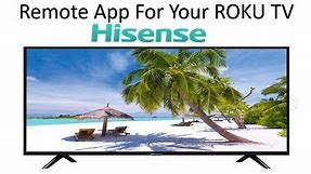 Hisense TV Remote App ROKU "Very Simple To Use"