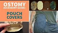 Guide to Ostomy Accessories: Pouch Covers