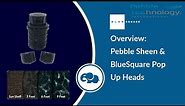 Which Colors of Pebble Technology "PebbleSheen" and BlueSquare Pop Up Head Colors Match
