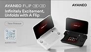 AYANEO FLIP DS & KB： World first Dual-Screen Windows Handheld & AYANEO First Full Keyboard Handheld