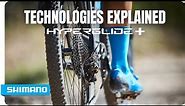 Technologies Explained: Hyperglide+ | SHIMANO