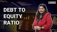 Debt to Equity Ratio Explained in हिंदी | ROE | Capital Gearing Ratio