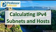 Calculating IPv4 Subnets and Hosts - N10-008 CompTIA Network+ : 1.4