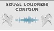 Equal Loudness Contour explained