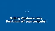 Fix Getting Windows Ready Stuck in Windows 10/11