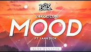 24kGoldn ‒ Mood 🔊 [Bass Boosted] (ft. Iann Dior)