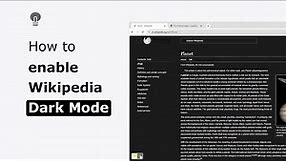 🔵How to enable Wikipedia in Dark Mode? | Step-by-Step Instructions!