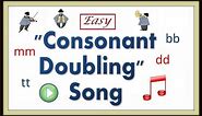 How To Teach Consonant Doubling -- Consonant Doubling Song