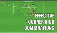 3 Easy and Effective Corner Kick Combinations | Football/Soccer