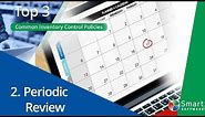 Top 3 Inventory Policies - 2 Periodic Review Policy