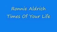 Ronnie Aldrich - Times Of Your Life