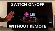 LG Smart TV: How To Turn On and Off Without Remote