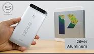 Nexus 6P Unboxing - Silver Aluminum