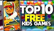Top 10 Best FREE Mobile Games for Kids