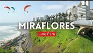 MIRAFLORES Lima Peru 2024 4k Modern and Touristic District | Walking Tour Lima Peru 4k