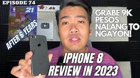 Iphone 8 REVIEW IN 2023 - BAGSAK PRESYO NALANG ITO! SULIT PA BA!? |Episode 74| Throwback Series |