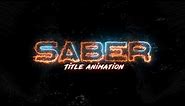 Title Animation With Saber Effect | After Effects Tutorial