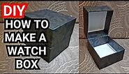 DIY - How to make a watch box