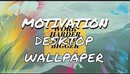 Motivational Desktop Wallpaper