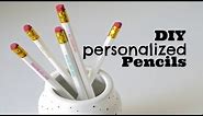 DIY Personalized Pencils & Painted Jar Organizer