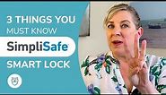 SimpliSafe Smart Lock Review | Watch This Before You Buy