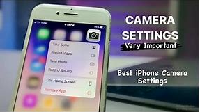 Best iPhone Camera Settings | Very Important Camera Settings iPhone 6s, 7, 8, iPhone X, iPhone 11,12