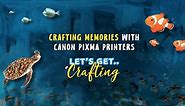 Crafting Memories with Canon Pixma Printer