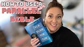 HOW TO USE A PARALLEL BIBLE