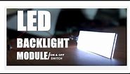 DIY LED Backlight module