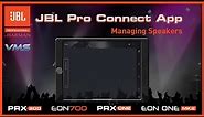 JBL Pro Connect App | Managing Speakers