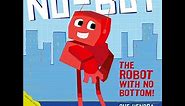No-Bot The Robot with No Bottom