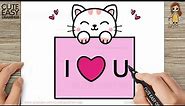 How to Draw a Cute Cat Holding i❤️u Card - Drawing and Coloring for Kids and Toddlers