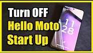 How to Turn Off Hello Moto Start up Sound on Motorola Phone (Easy Tutorial)