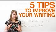 5 tips to improve your writing