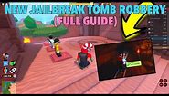 How To Rob The Tomb In Jailbreak Without Dying (Full Guide)