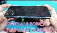oppo a15 power on/off not working | how to repair power button on oppo a15